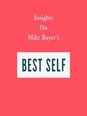 cover image of Insights on Mike Bayer's Best Self